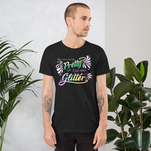 Load image into Gallery viewer, You Were Already Pretty Unisex T-Shirt