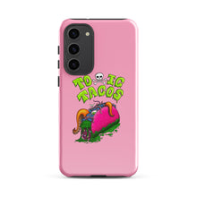 Load image into Gallery viewer, Toxic Tacos Tough case for Samsung®
