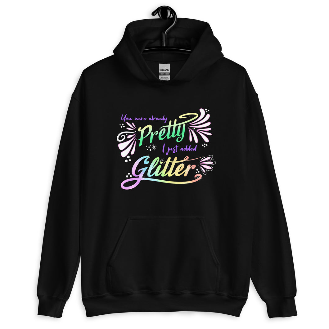 You Were Already Pretty Unisex Hoodie