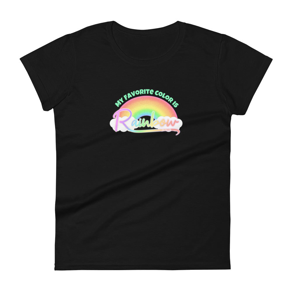 My Favorite Color is Rainbow Womens Fit T-Shirt